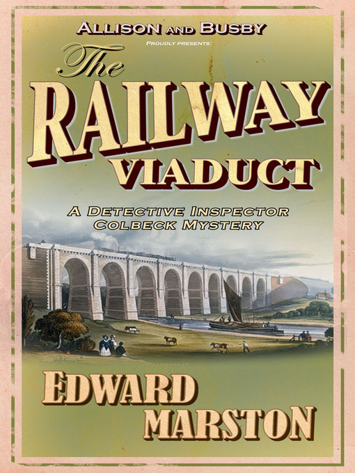 Title details for The Railway Viaduct by Edward Marston - Available